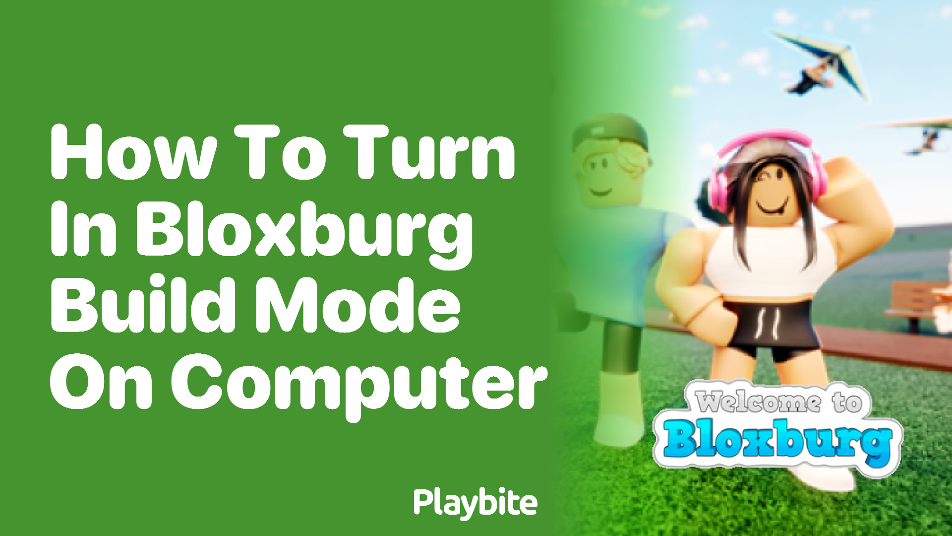 How to Turn On Build Mode in Bloxburg on Your Computer