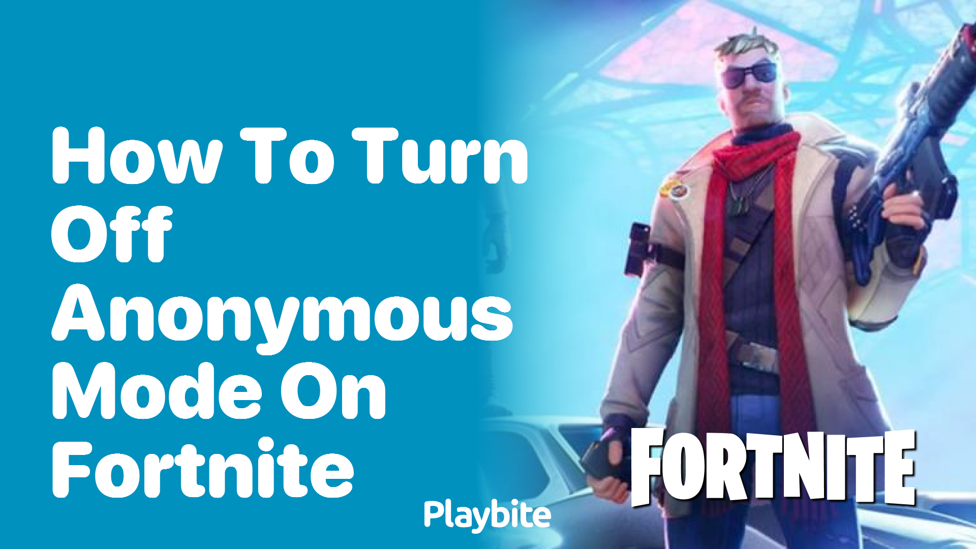 How to Turn off Anonymous Mode on Fortnite