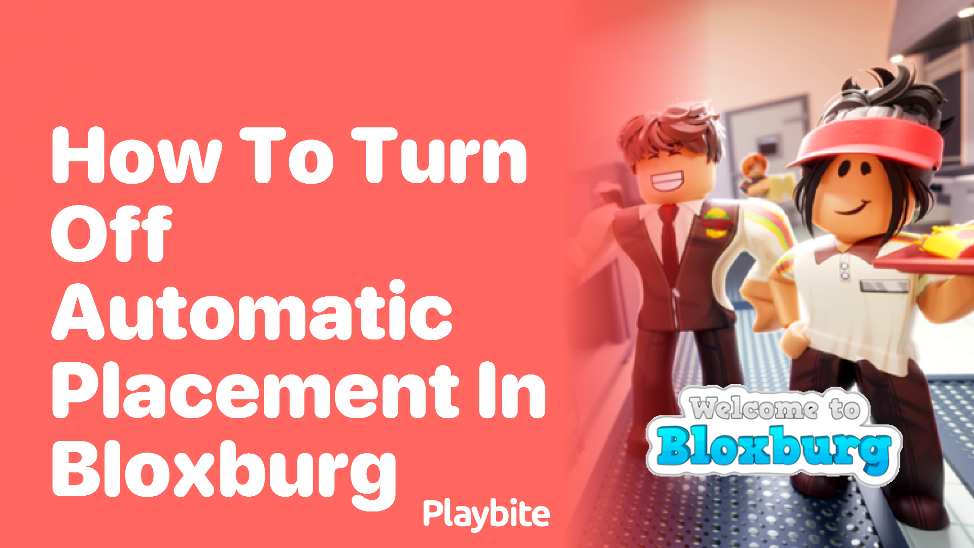 How to Turn Off Automatic Placement in Bloxburg