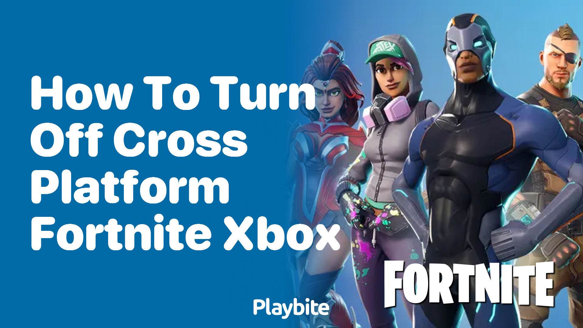 How to Turn Off Cross-Platform Fortnite on Xbox