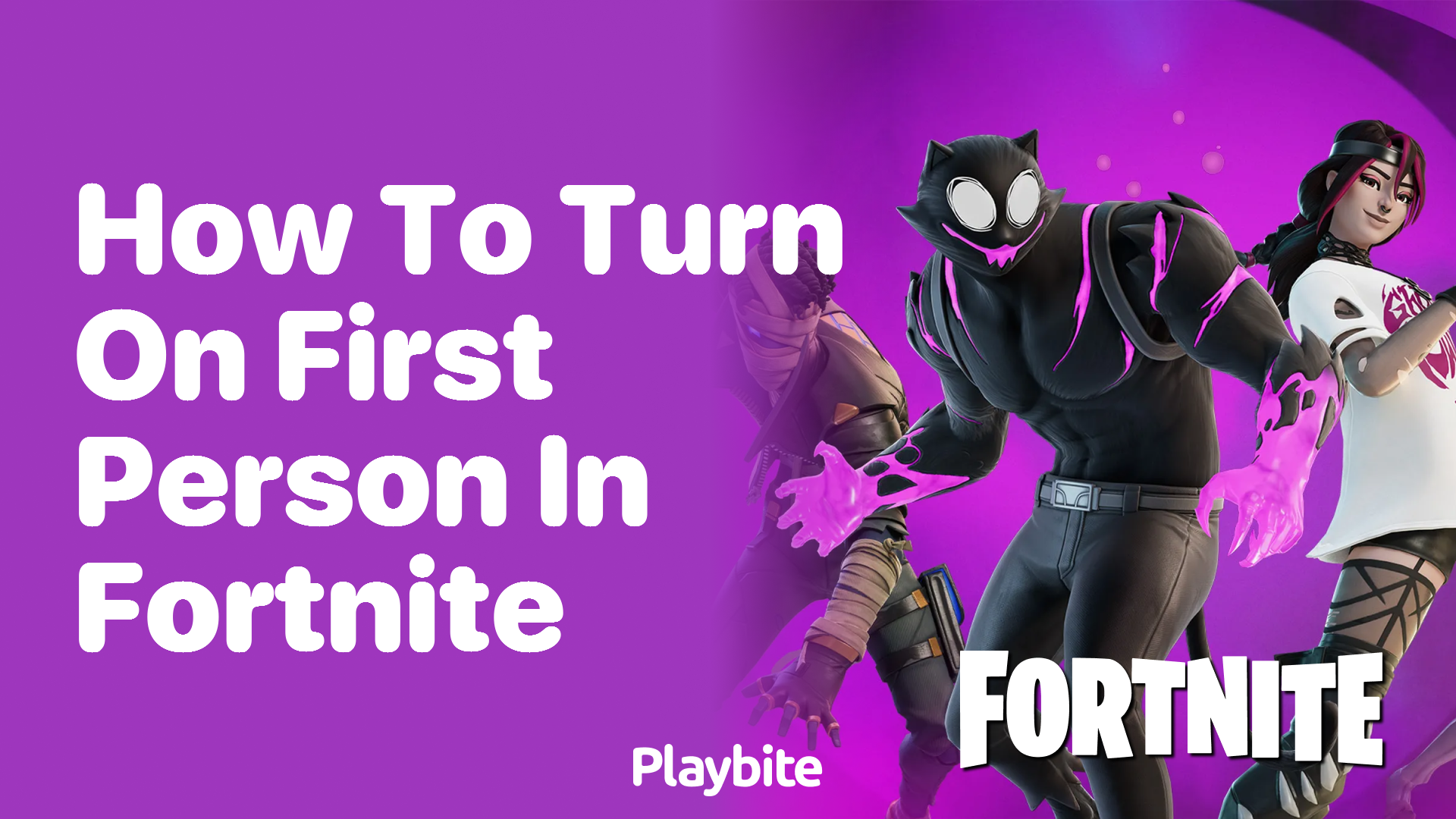 How to Turn On First Person in Fortnite