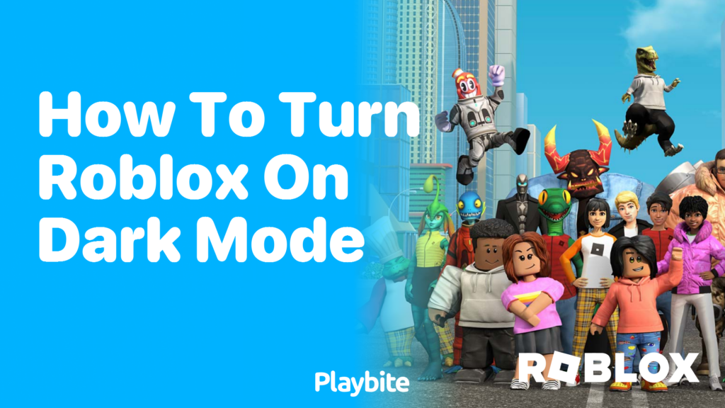 How To Turn Roblox On Dark Mode Playbite How To Turn Roblox On Dark Mode 1024x576