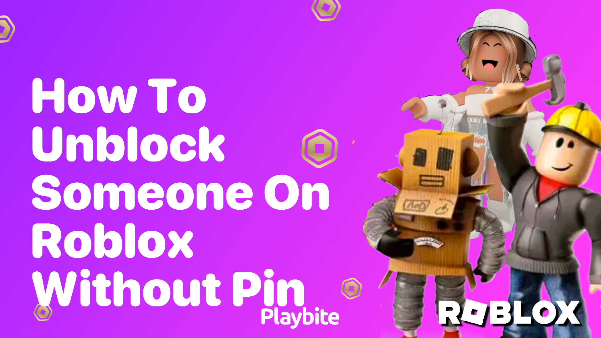 How to Unblock Someone on Roblox Without a PIN