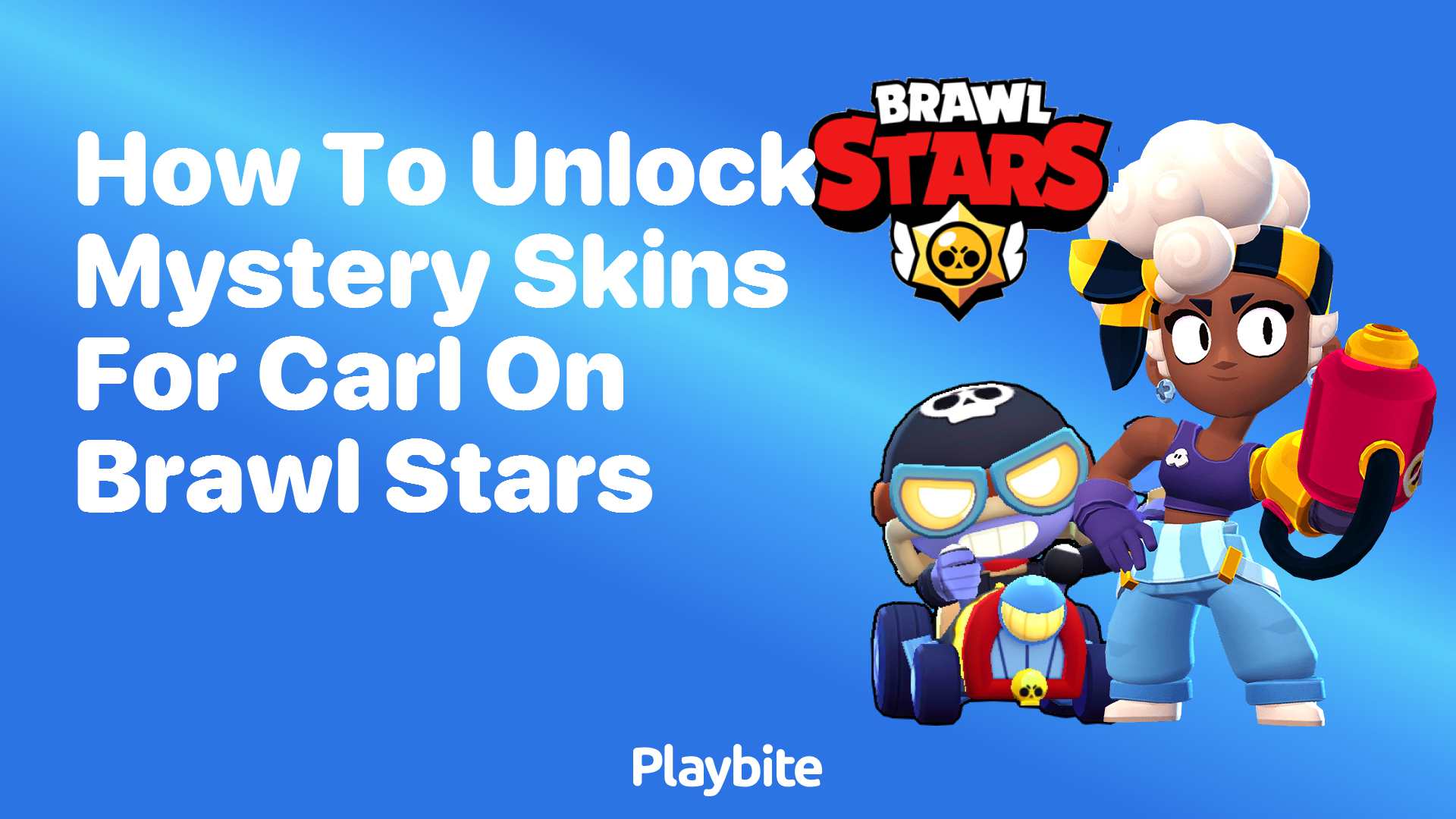 How to Unlock Mystery Skins for Carl in Brawl Stars