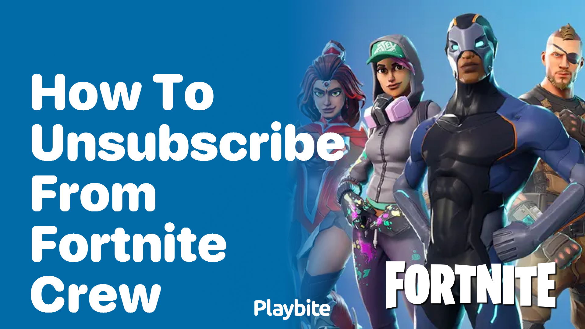 How to Unsubscribe from Fortnite Crew