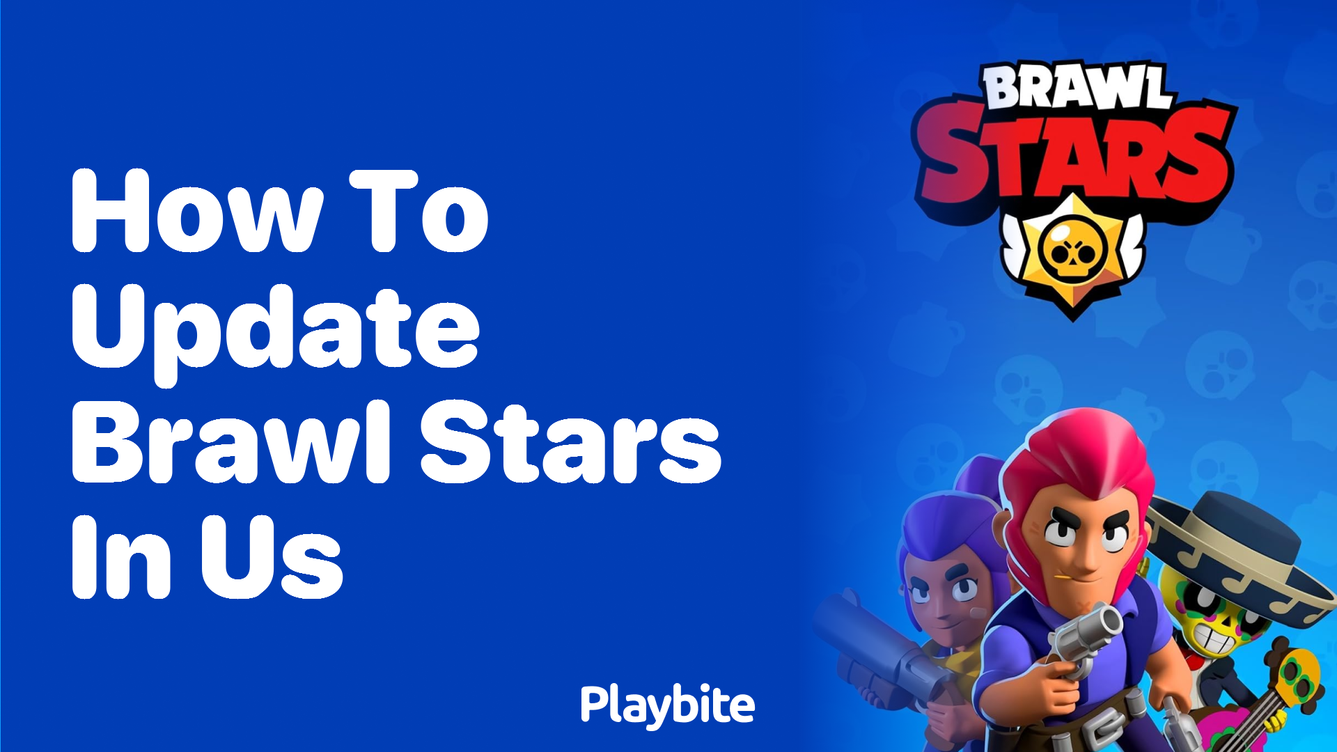 How to Update Brawl Stars in the US