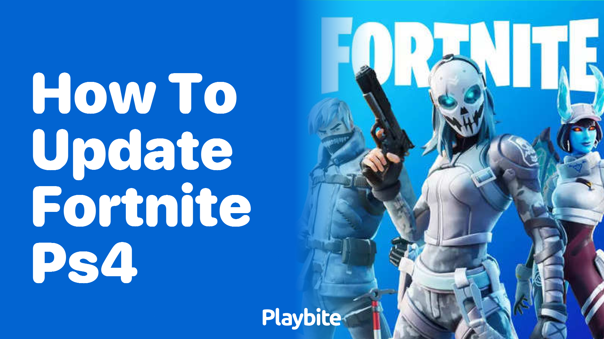 How to Update Fortnite on PS4: Quick and Easy Steps