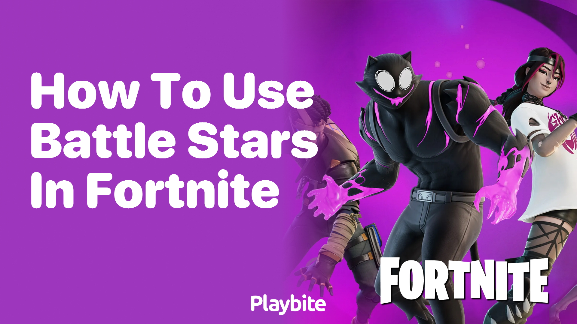 How to Use Battle Stars in Fortnite: A Quick Guide