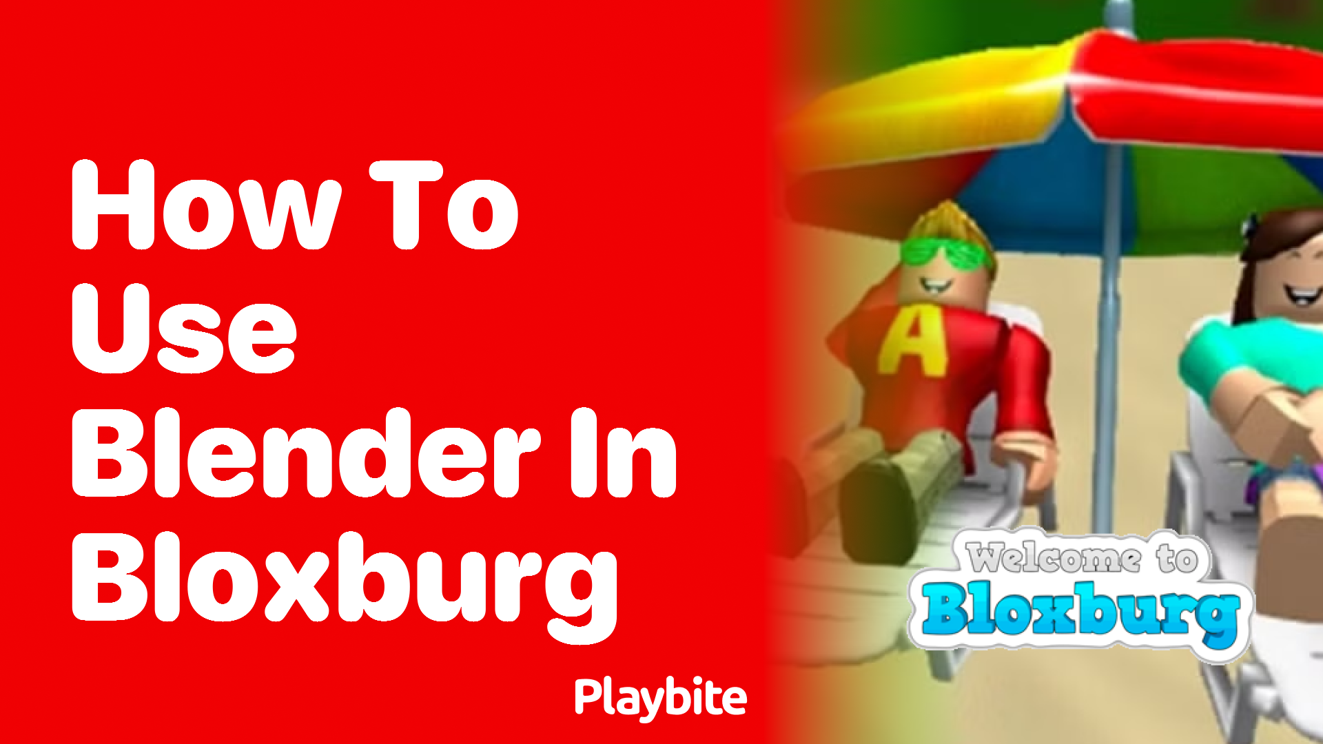 How to Use Blender in Bloxburg Playbite