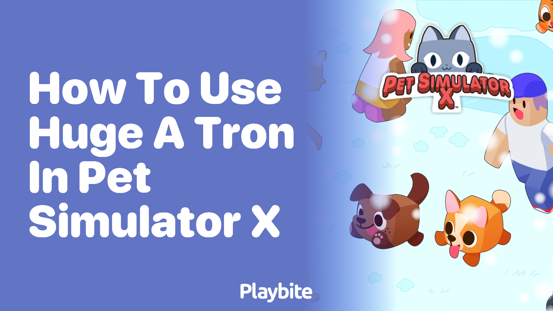How to Use Huge a Tron in Pet Simulator X