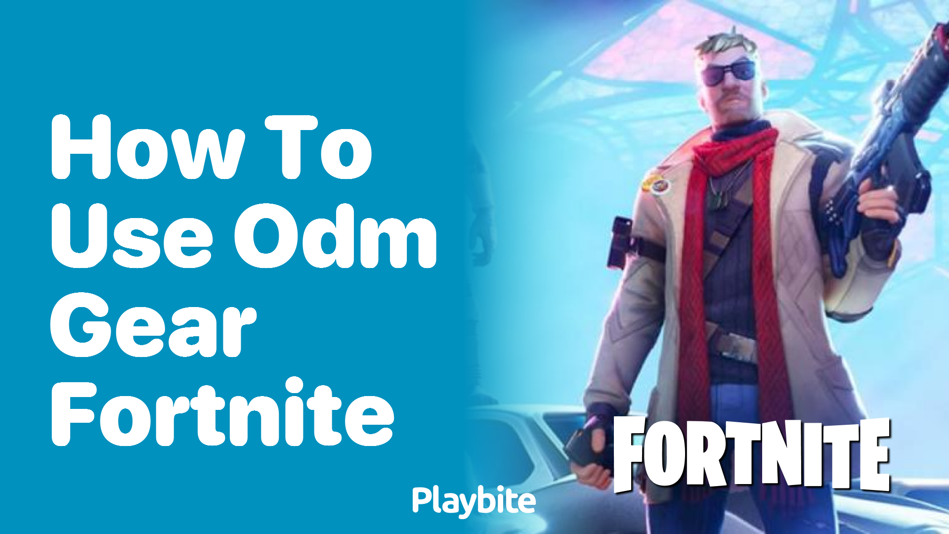 How to Use ODM Gear in Fortnite
