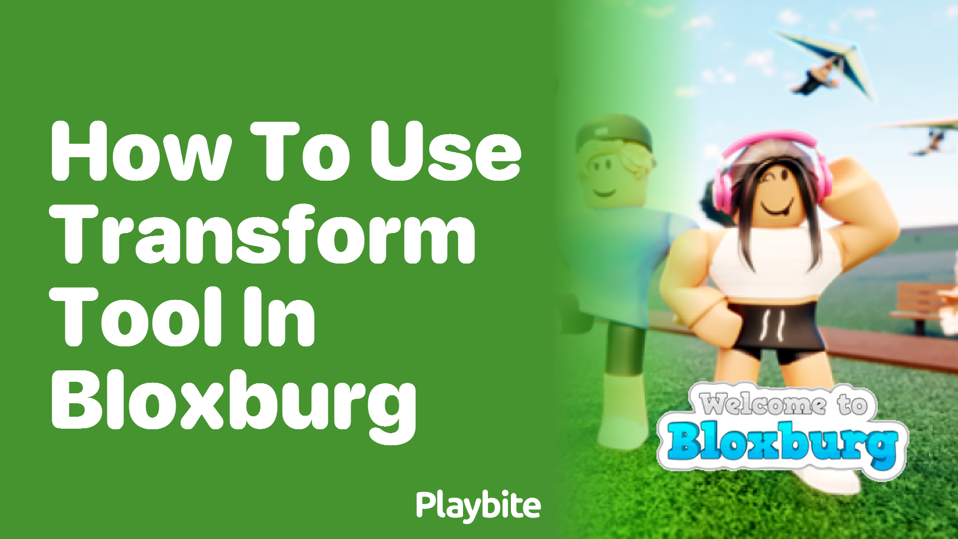 How to Use the Transform Tool in Bloxburg