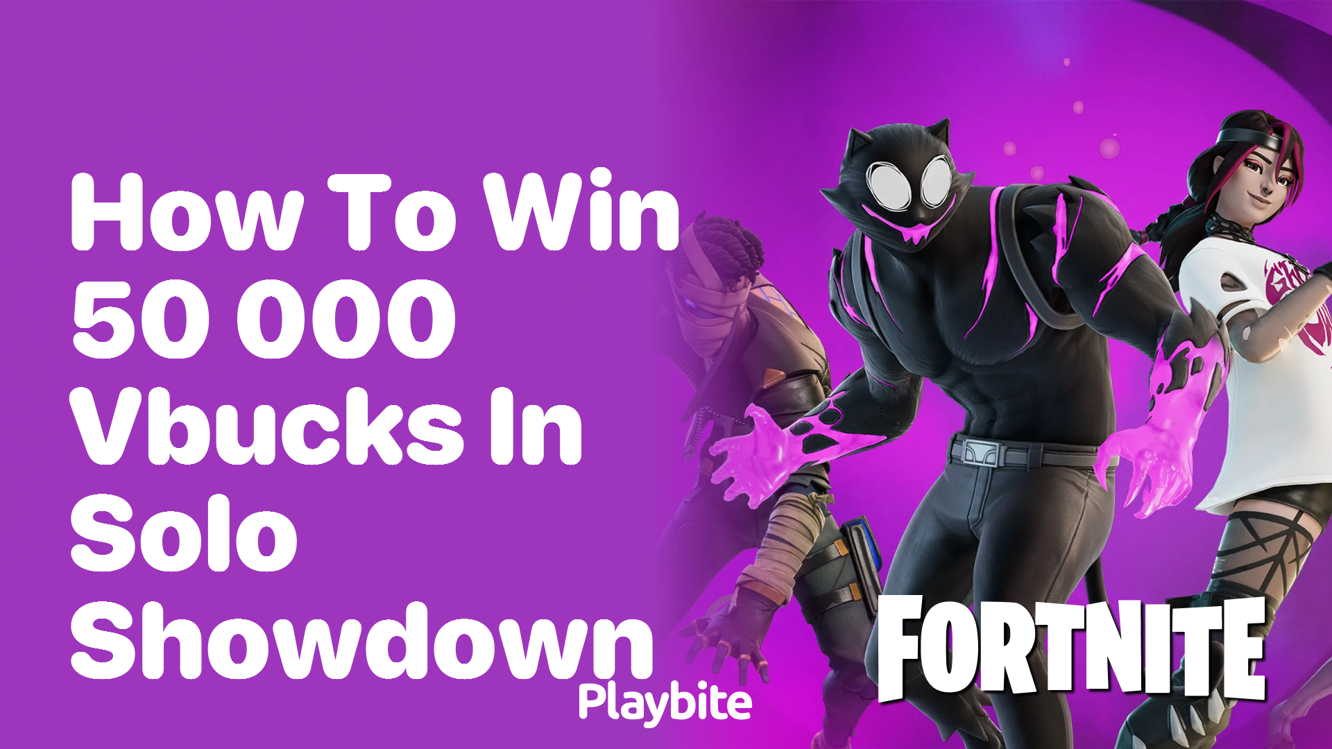 How to Win 50,000 V-Bucks in Solo Showdown