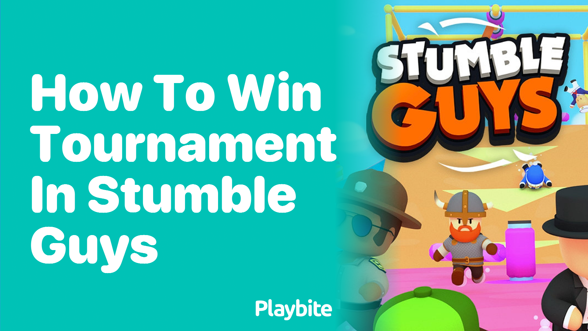 How to Win a Tournament in Stumble Guys