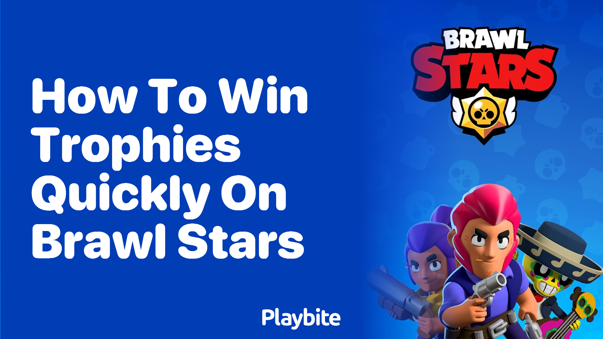 How to Win Trophies Quickly on Brawl Stars