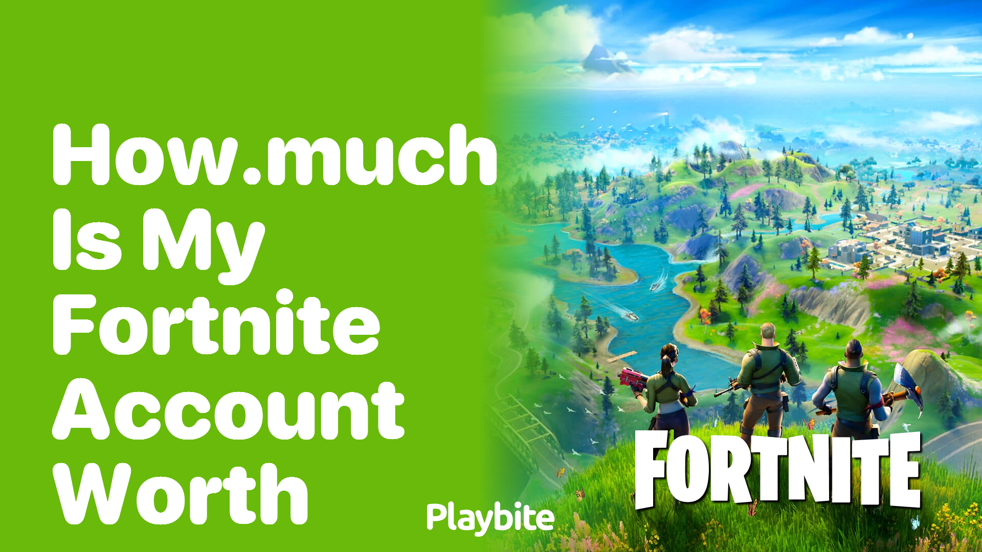 How Much Is My Fortnite Account Worth?