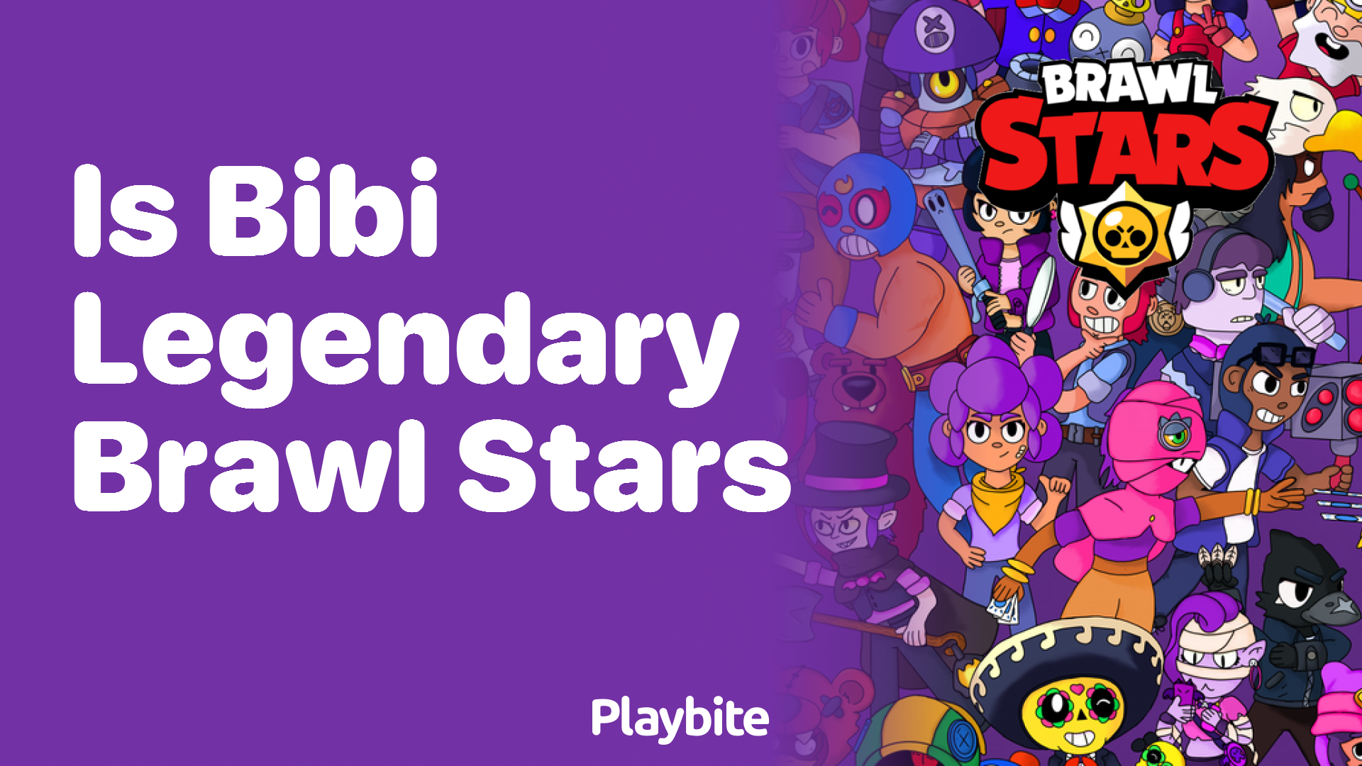 Is Bibi a Legendary Brawler in Brawl Stars?