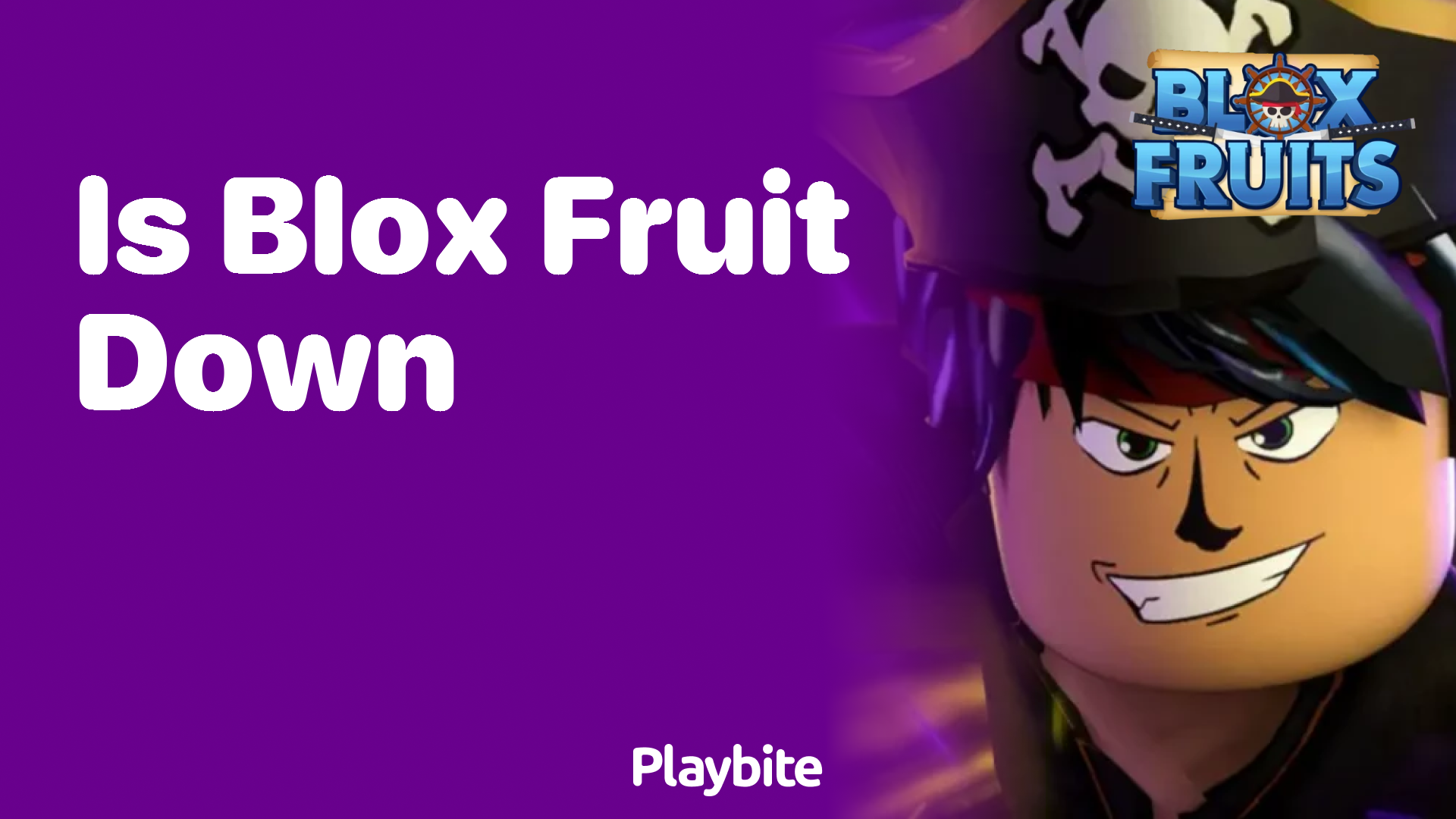 Is Blox Fruit Down? Let’s Find Out