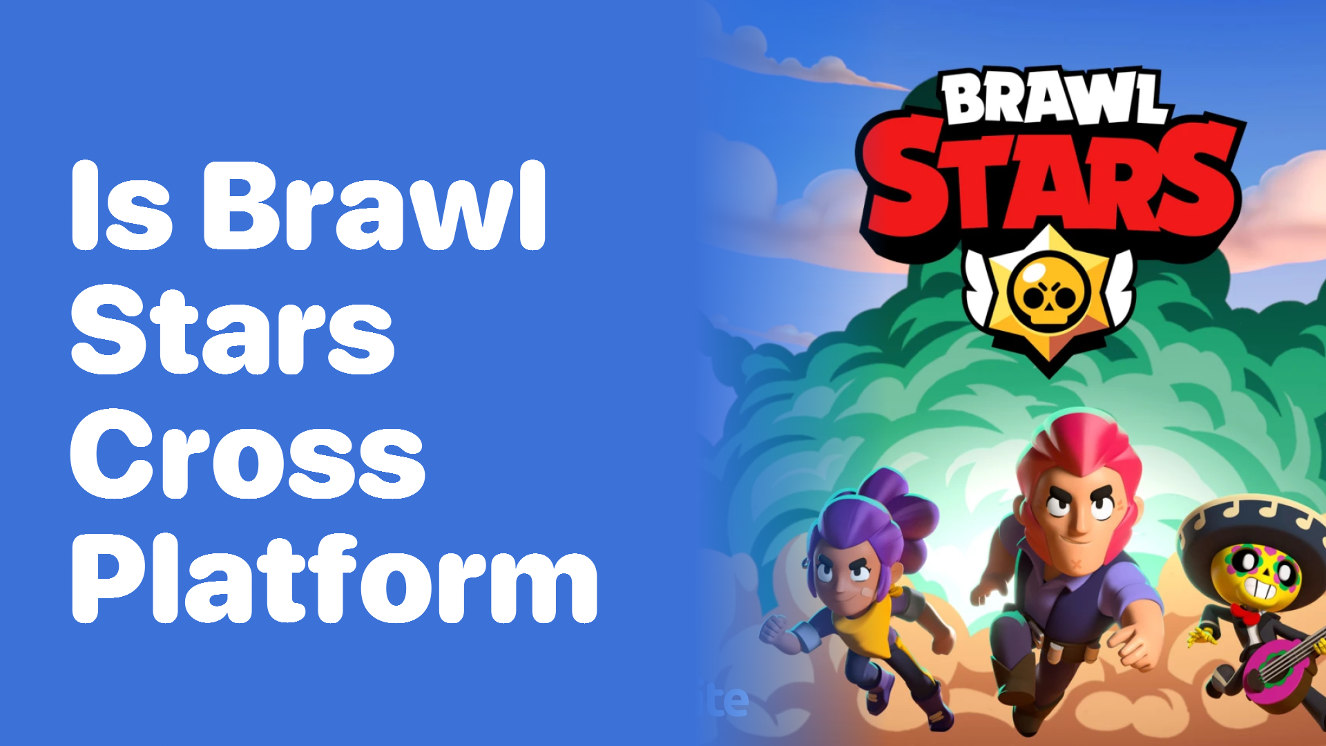 Is Brawl Stars Cross-Platform? Discover the Answer Here!