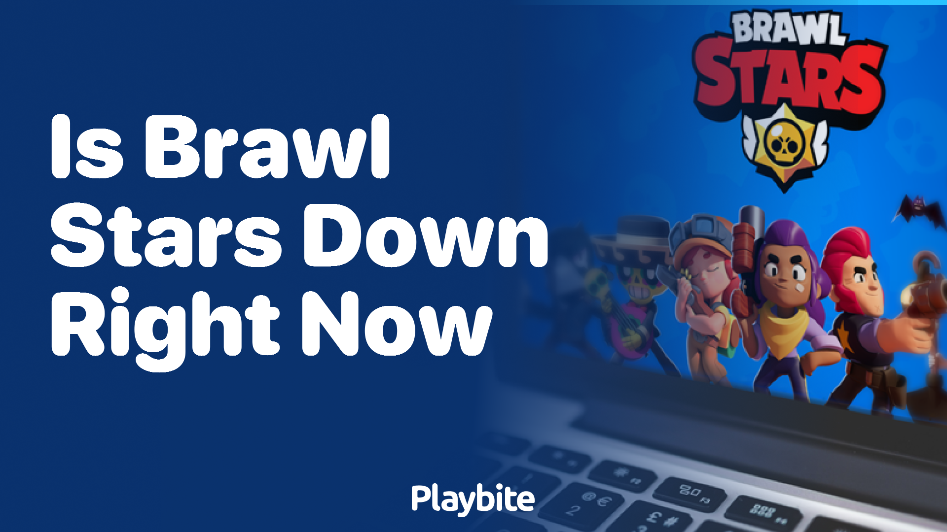 Is Brawl Stars Down Right Now?