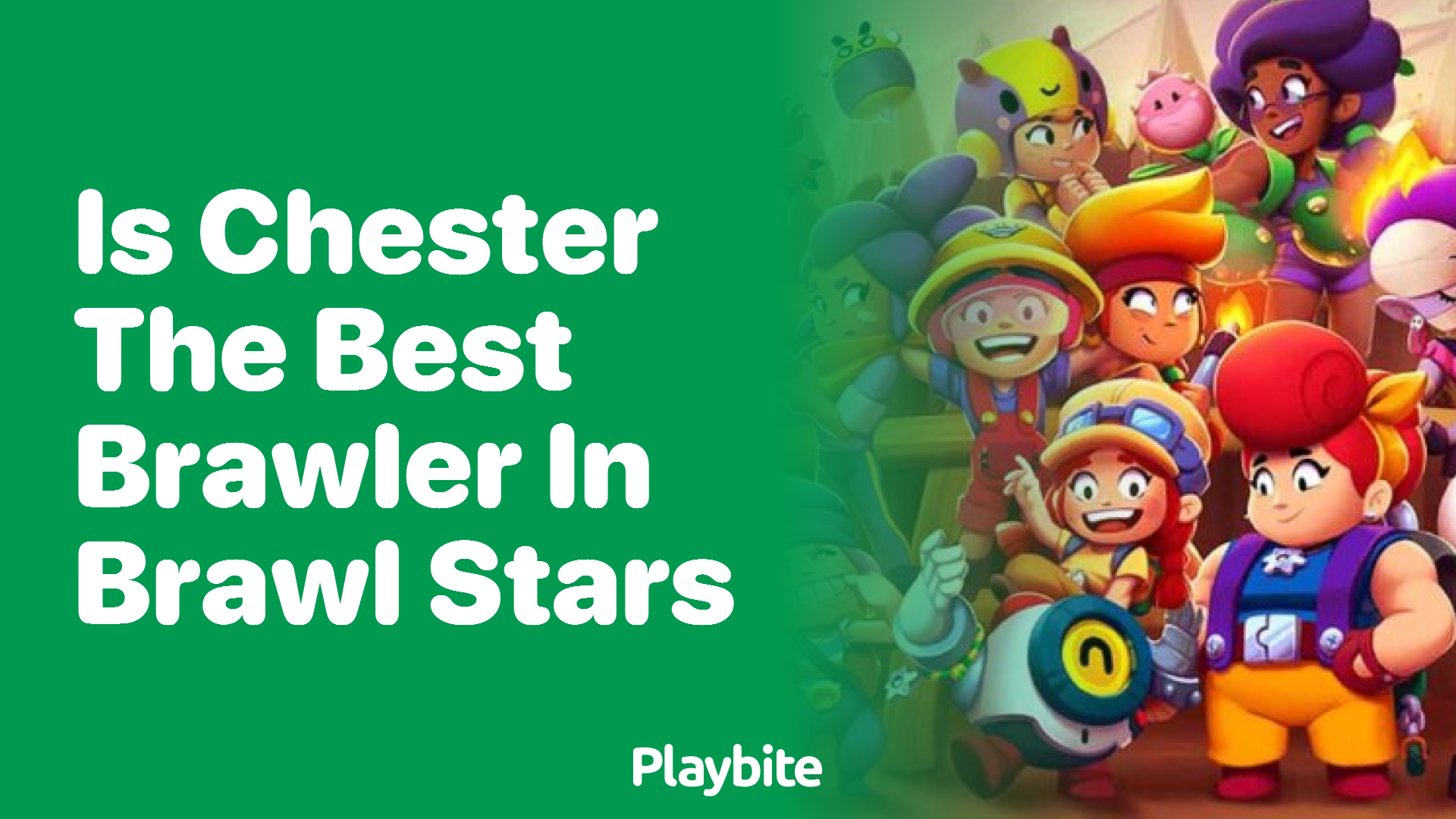 Is Chester the Best Brawler in Brawl Stars?