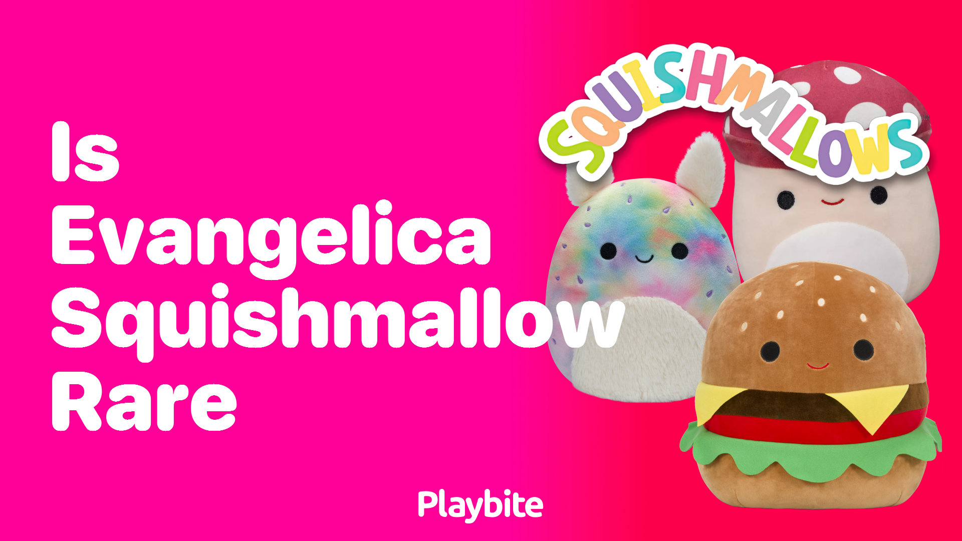 Is Evangelica Squishmallow Rare? Let&#8217;s Find Out!