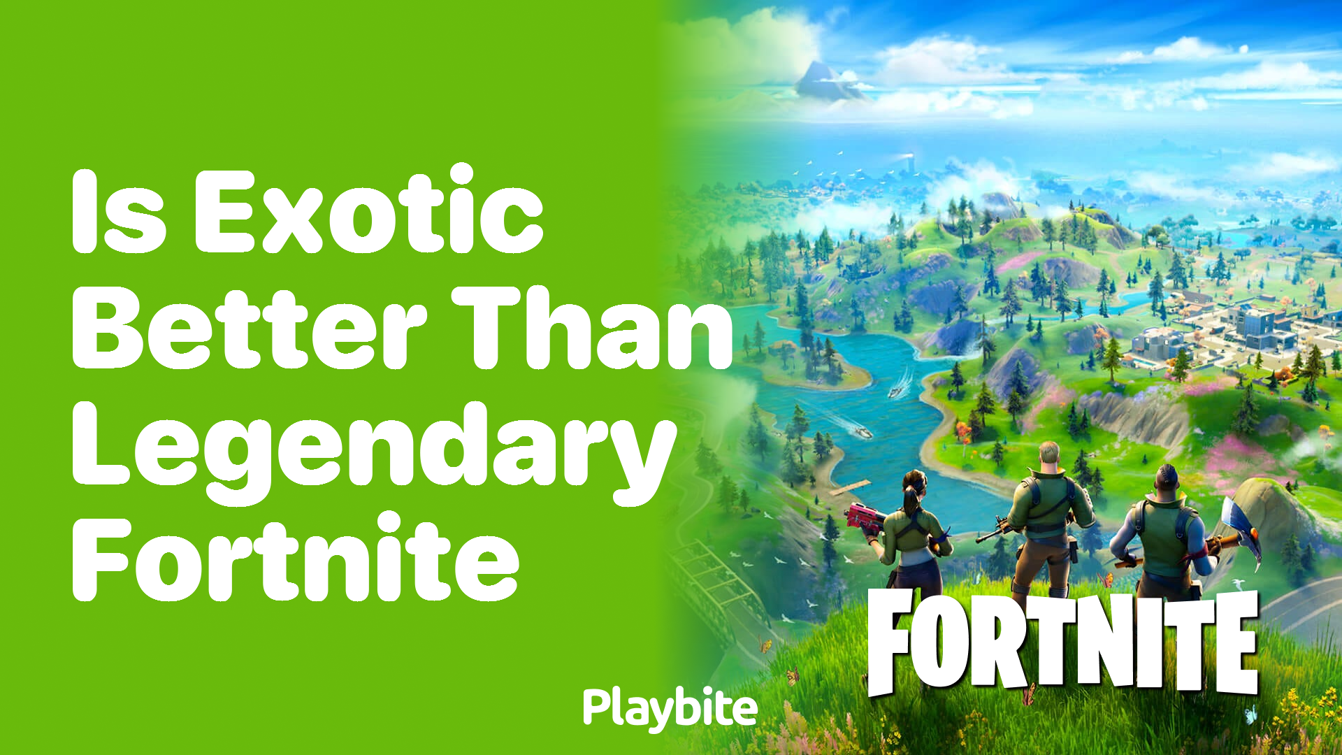 Is Exotic Better Than Legendary in Fortnite?