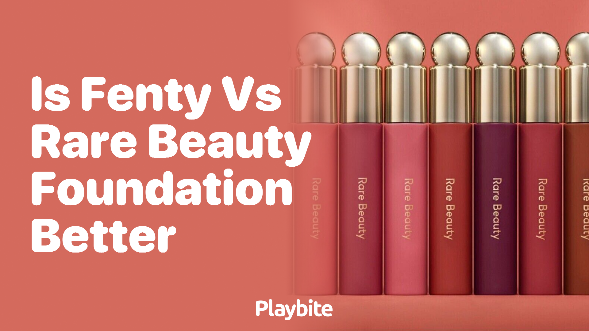 Is Fenty or Rare Beauty Foundation Better for You?