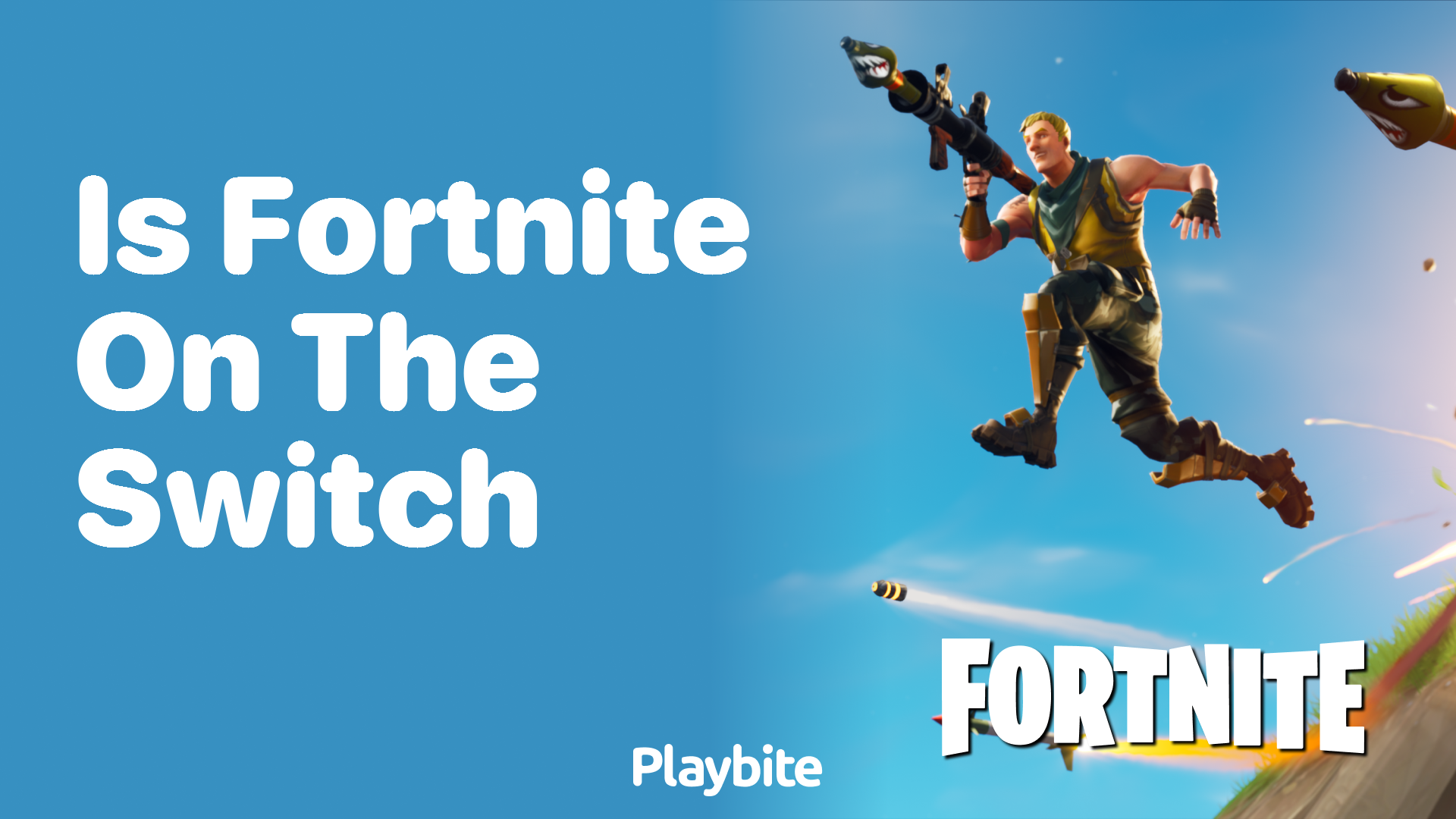Is Fortnite available on the Nintendo Switch?