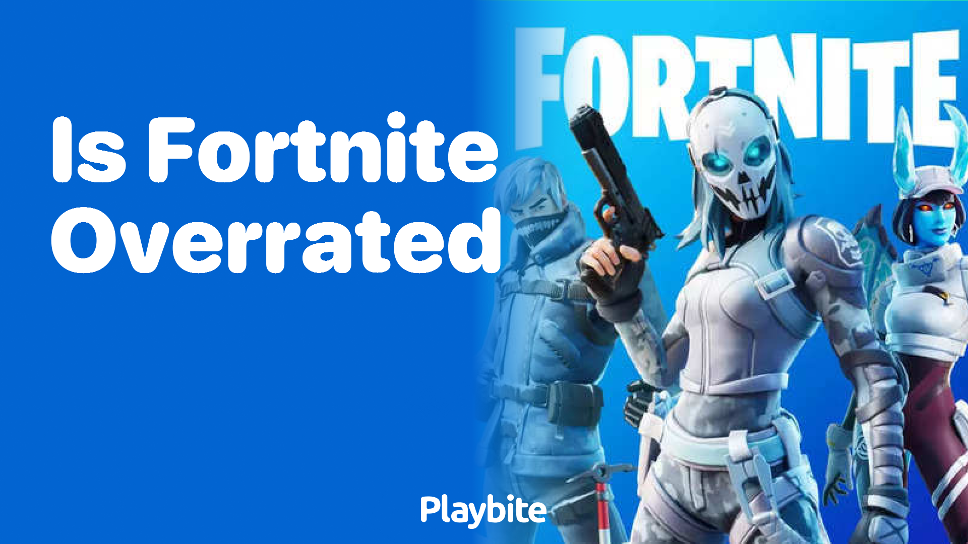 Is Fortnite Overrated? Here’s What Gamers Really Think
