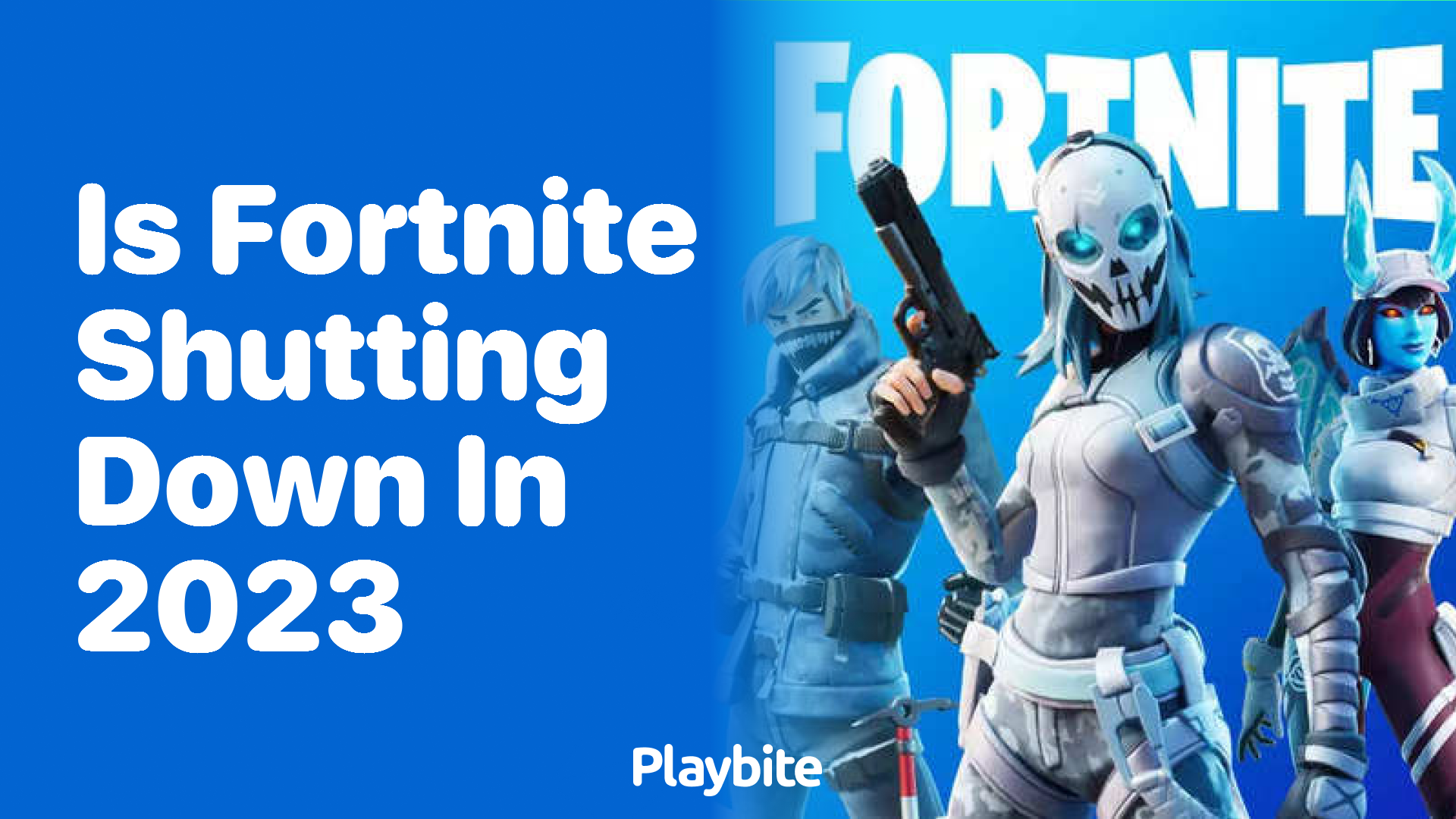 Is Fortnite Shutting Down in 2023? Find Out Here!