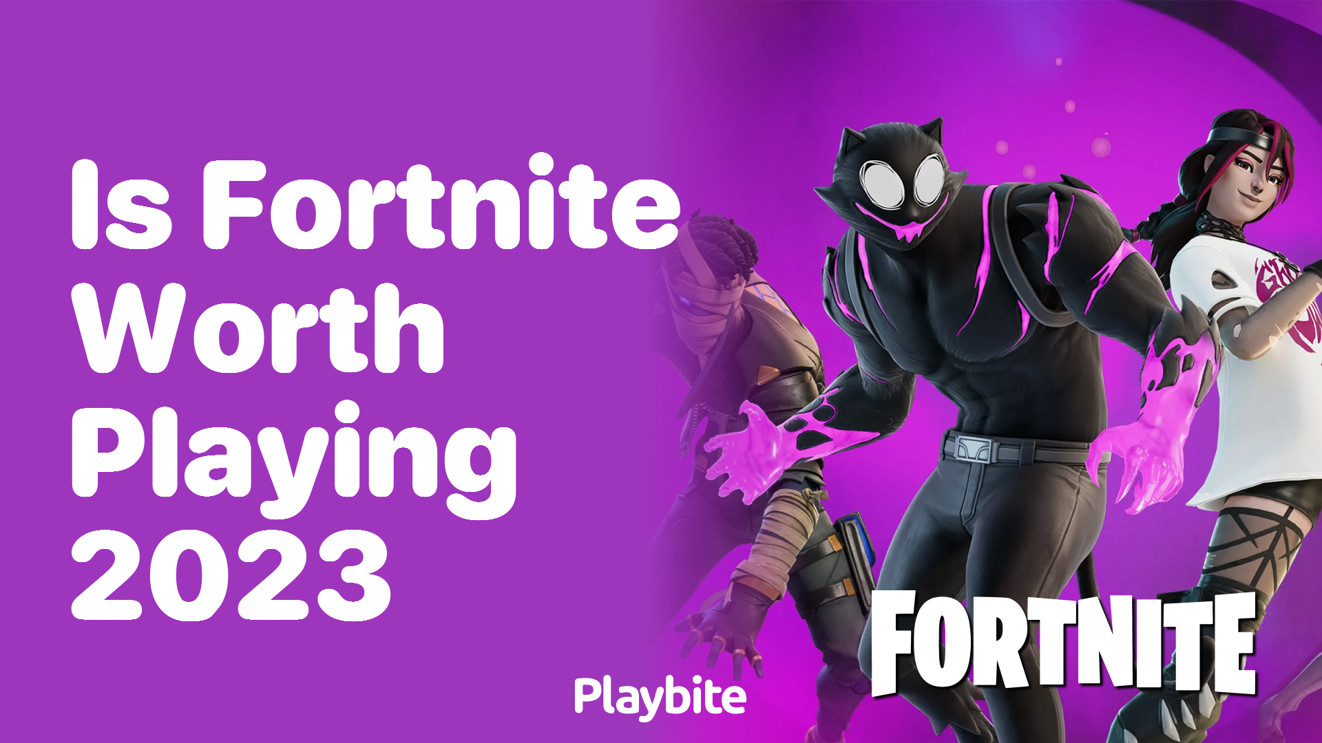 Is Fortnite Worth Playing in 2023? Find Out Here!