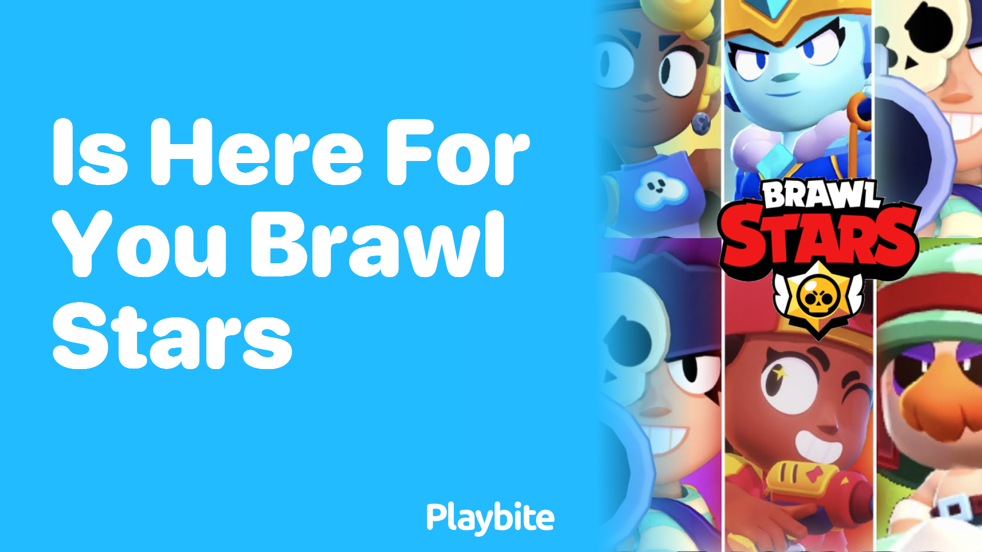Is Brawl Stars Here for You?