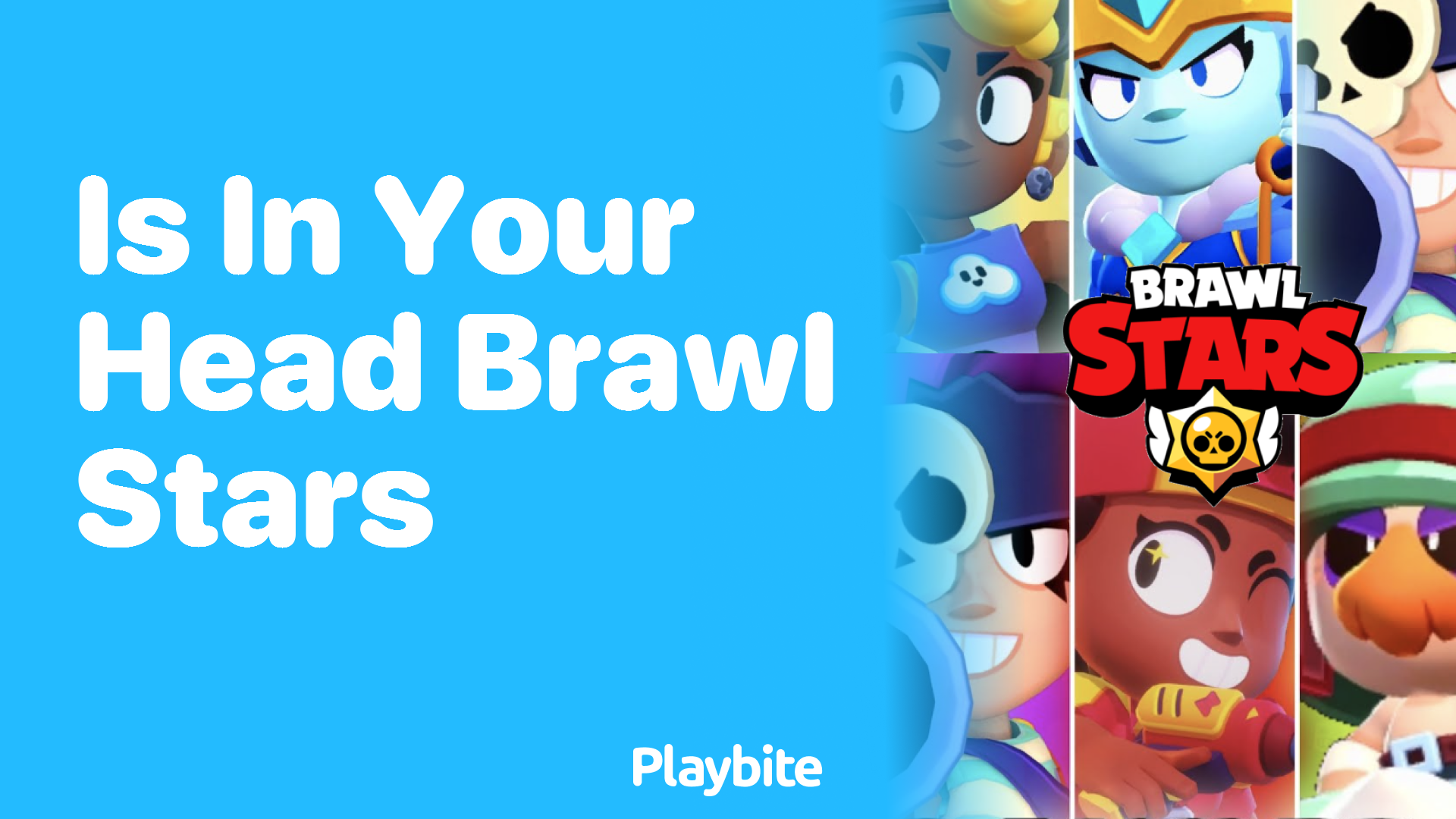 Is Brawl Stars in Your Head?