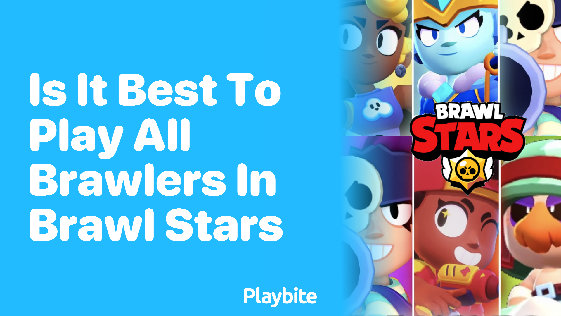 Is It Best to Play All Brawlers in Brawl Stars?