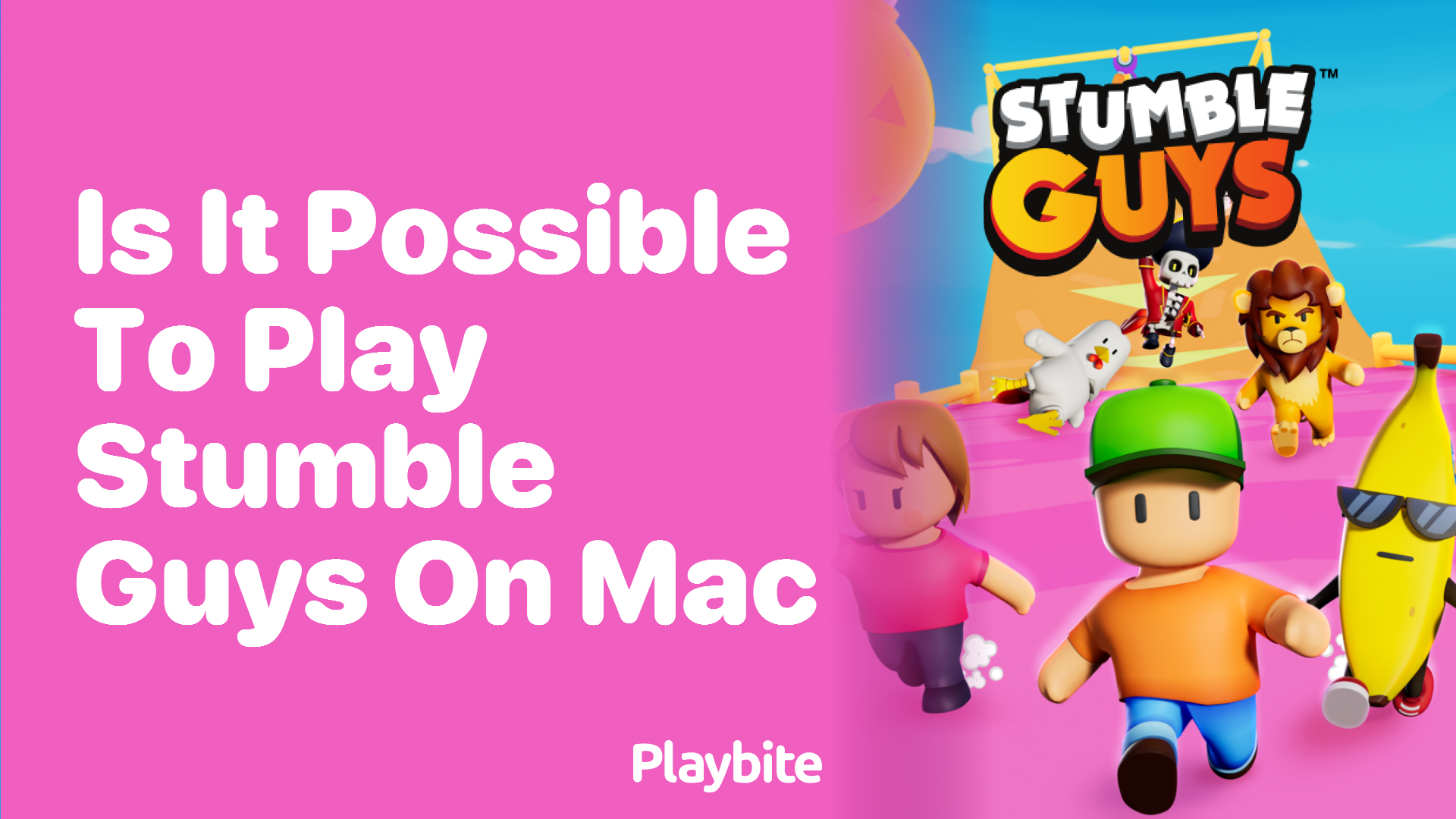 Is It Possible to Play Stumble Guys on a Mac?