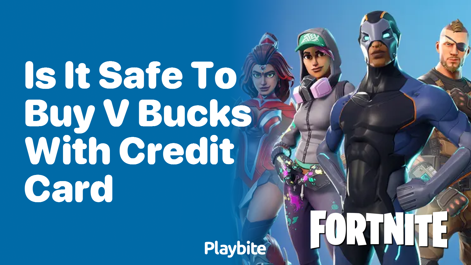 Is It Safe to Buy V-Bucks with a Credit Card?