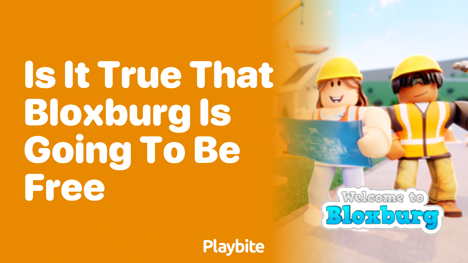 Is It True That Bloxburg Is Going to Be Free?