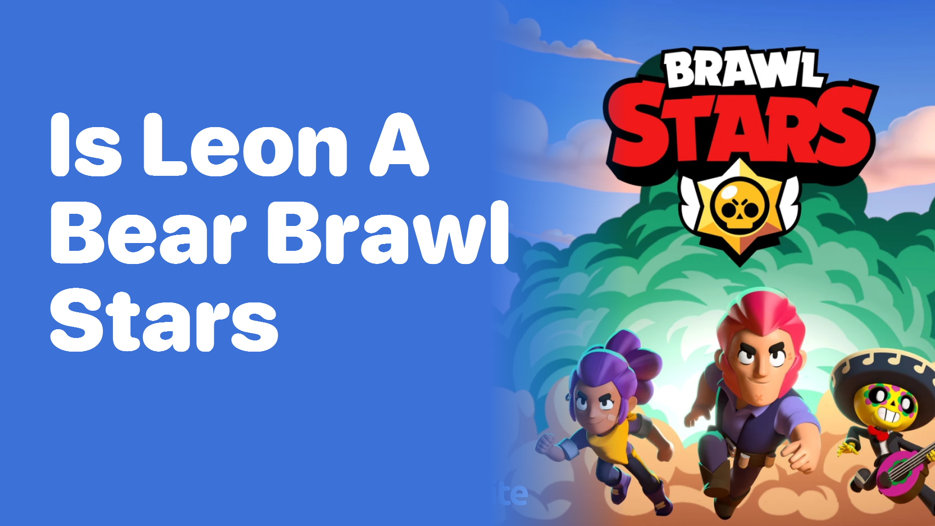 Is Leon a Bear in Brawl Stars?
