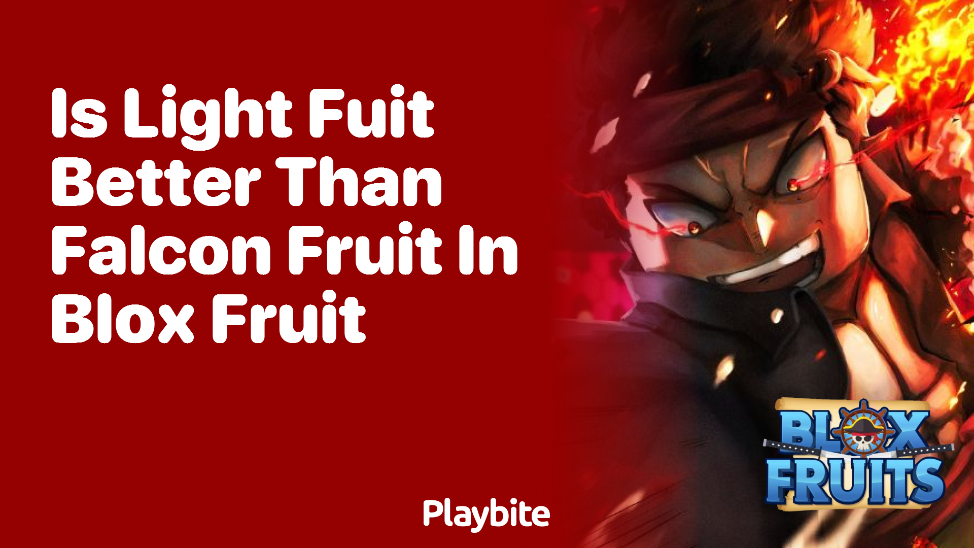 Is Light Fruit Better Than Falcon Fruit in Blox Fruit?