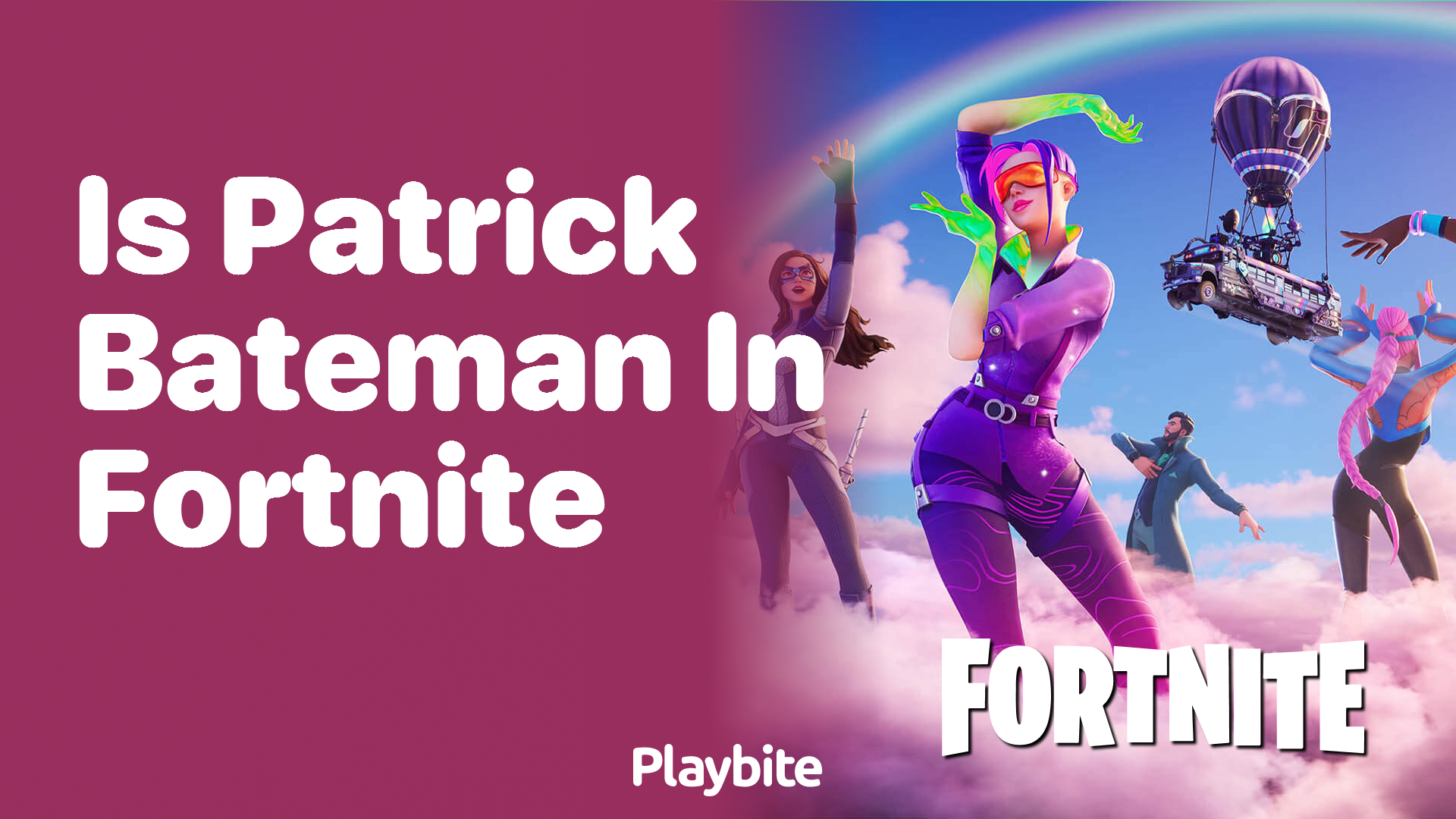 Is Patrick Bateman in Fortnite? Let’s Find Out!