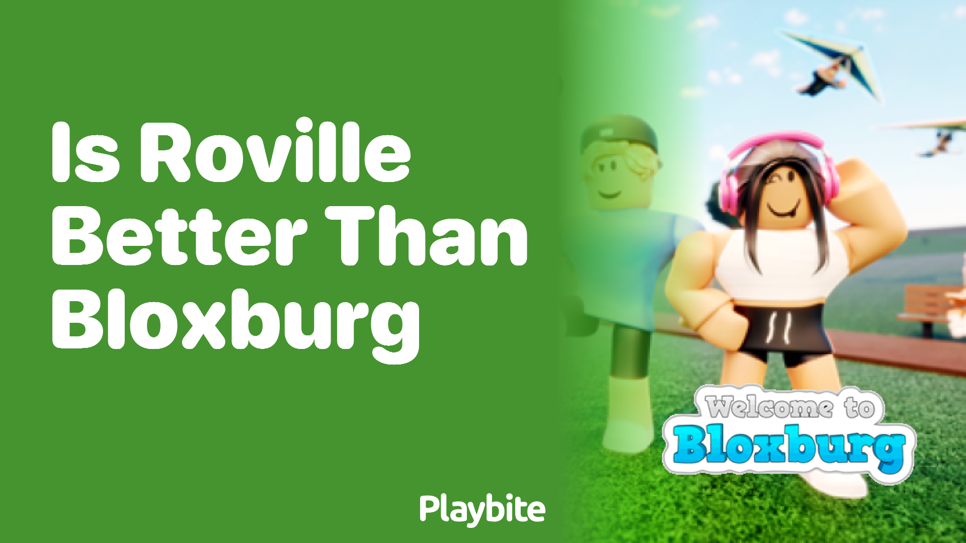 Is Roville Better Than Bloxburg in Roblox?