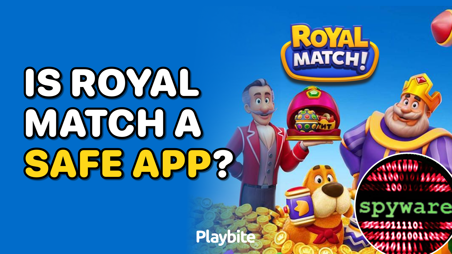Is Royal Match A Safe App?