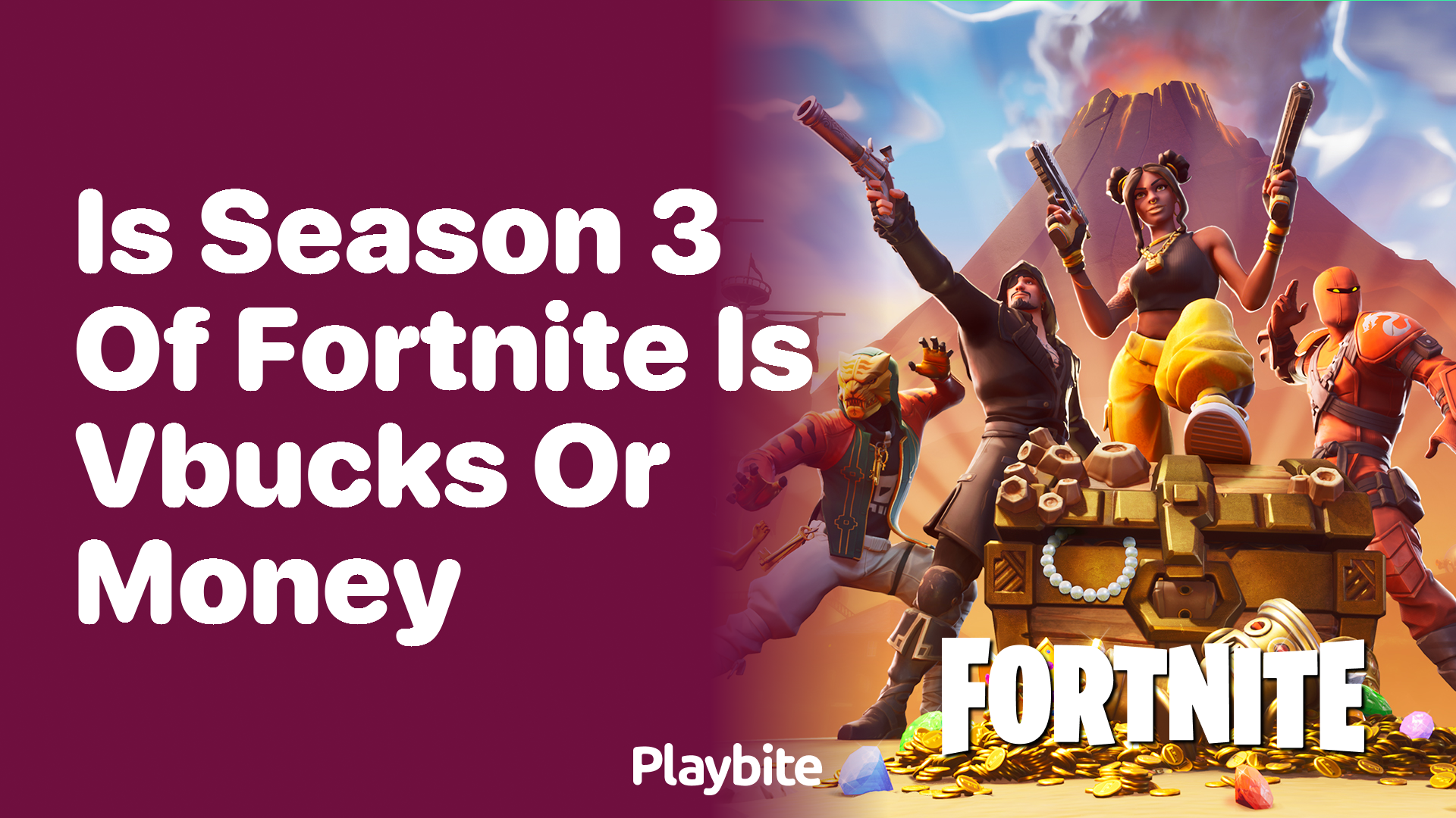Is Season 3 of Fortnite About V-Bucks or Money?
