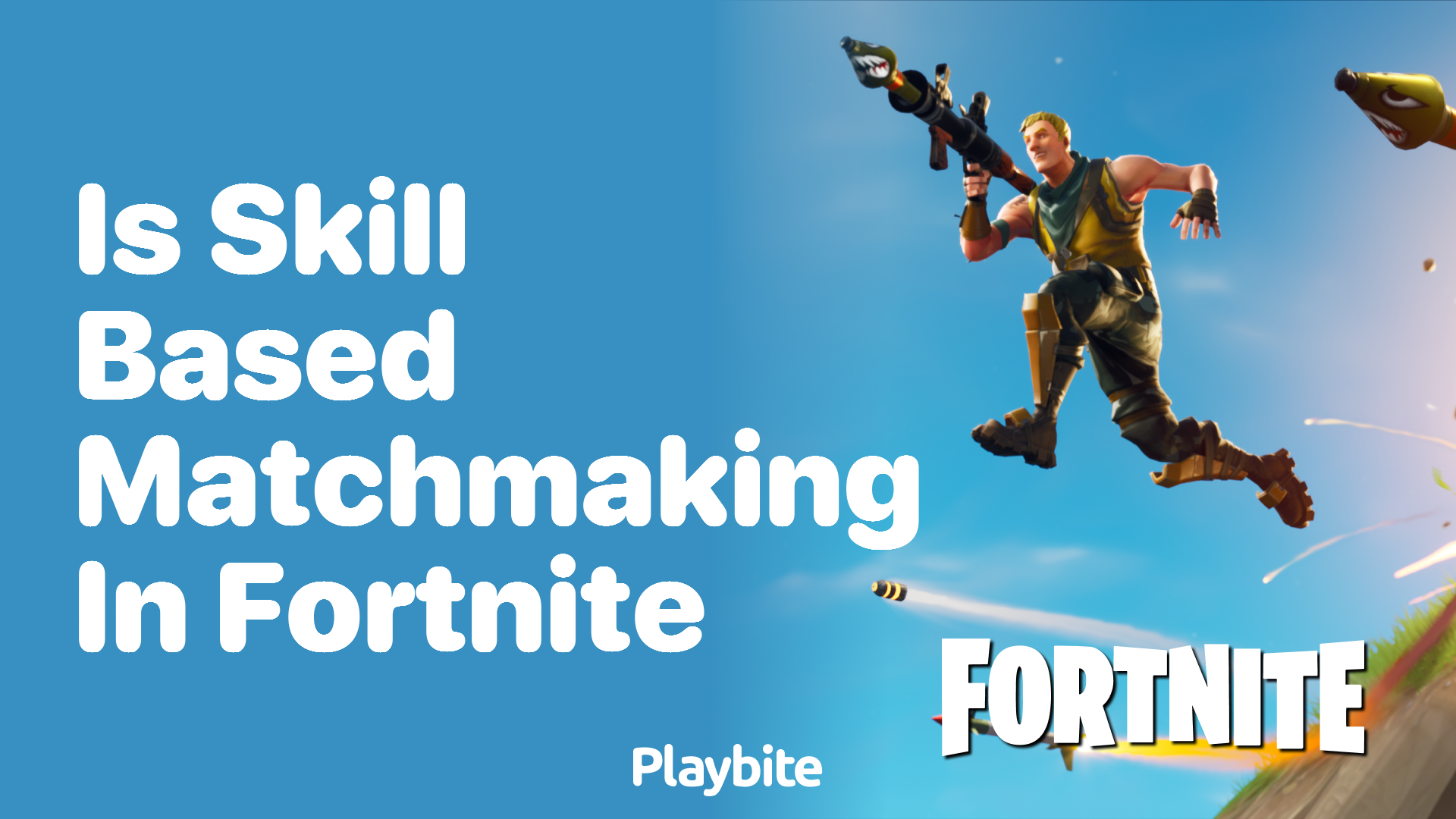 Is Skill-Based Matchmaking in Fortnite?