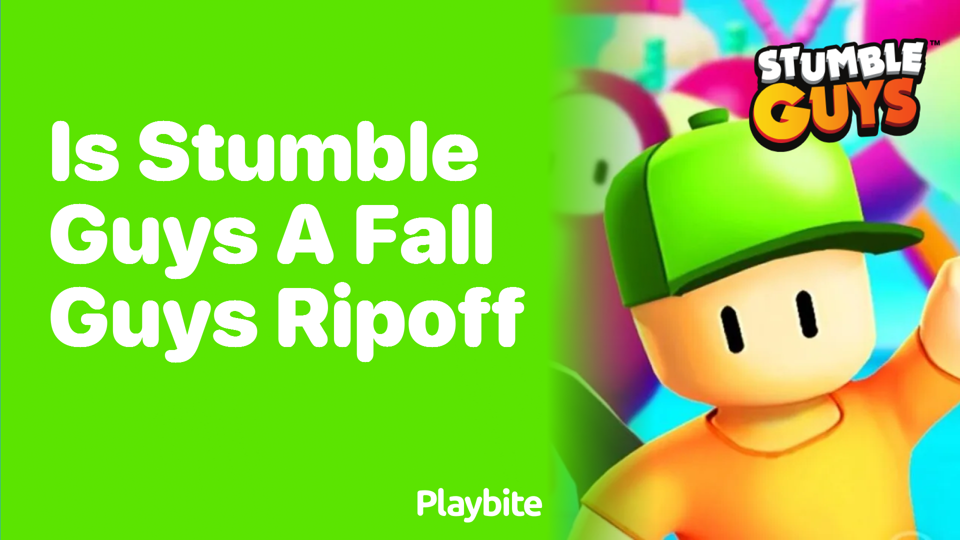 Is Stumble Guys a Ripoff of Fall Guys?