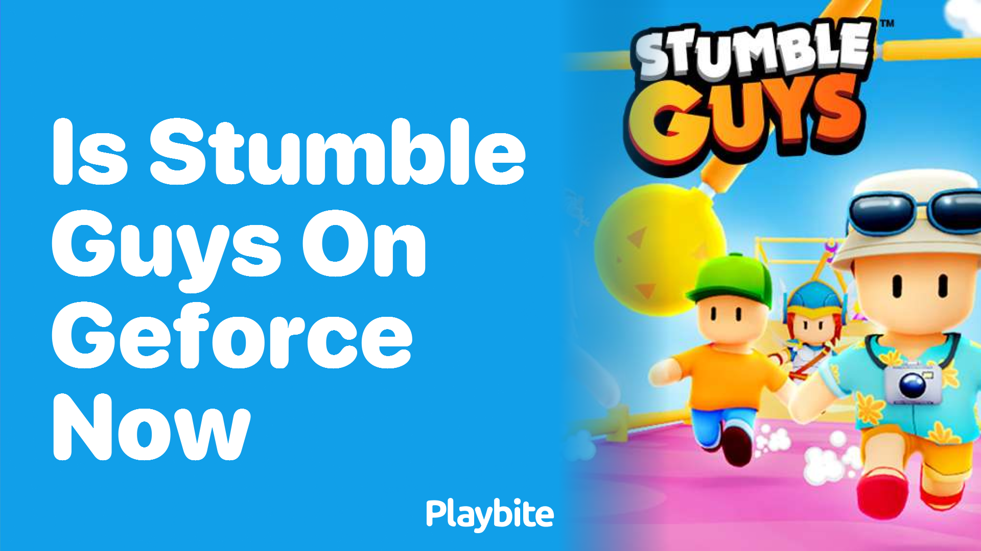 Is Stumble Guys Available on GeForce Now?