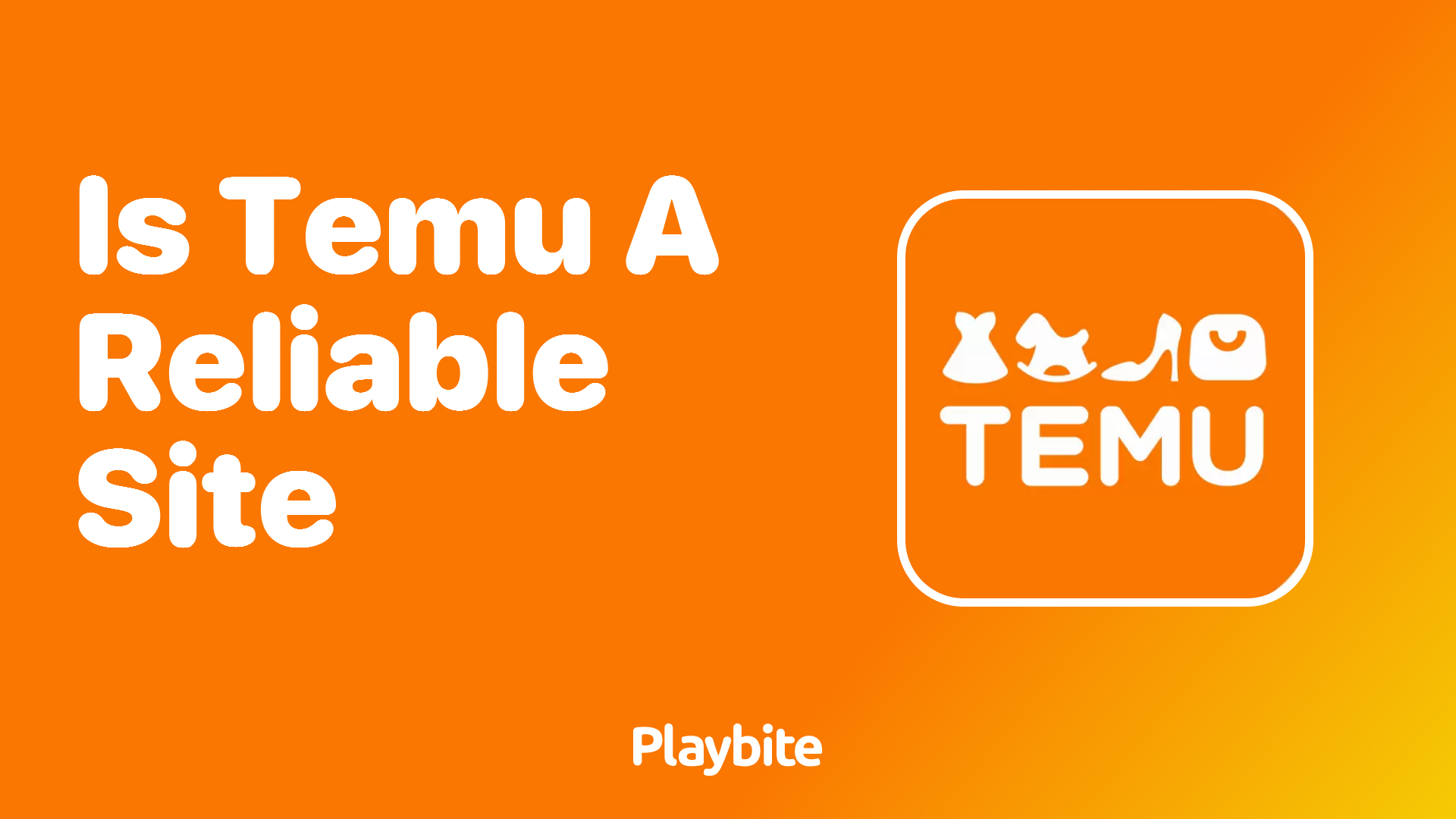 Is Temu a Reliable Site? Find Out Here!