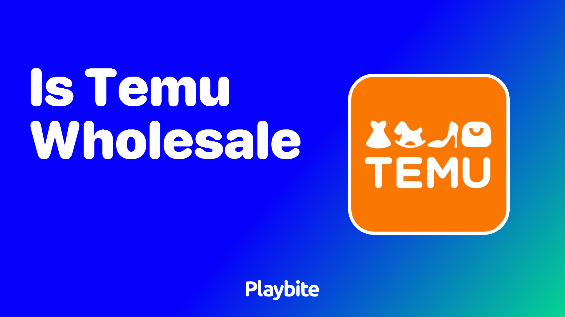 Is Temu Wholesale? Unpacking the Truth