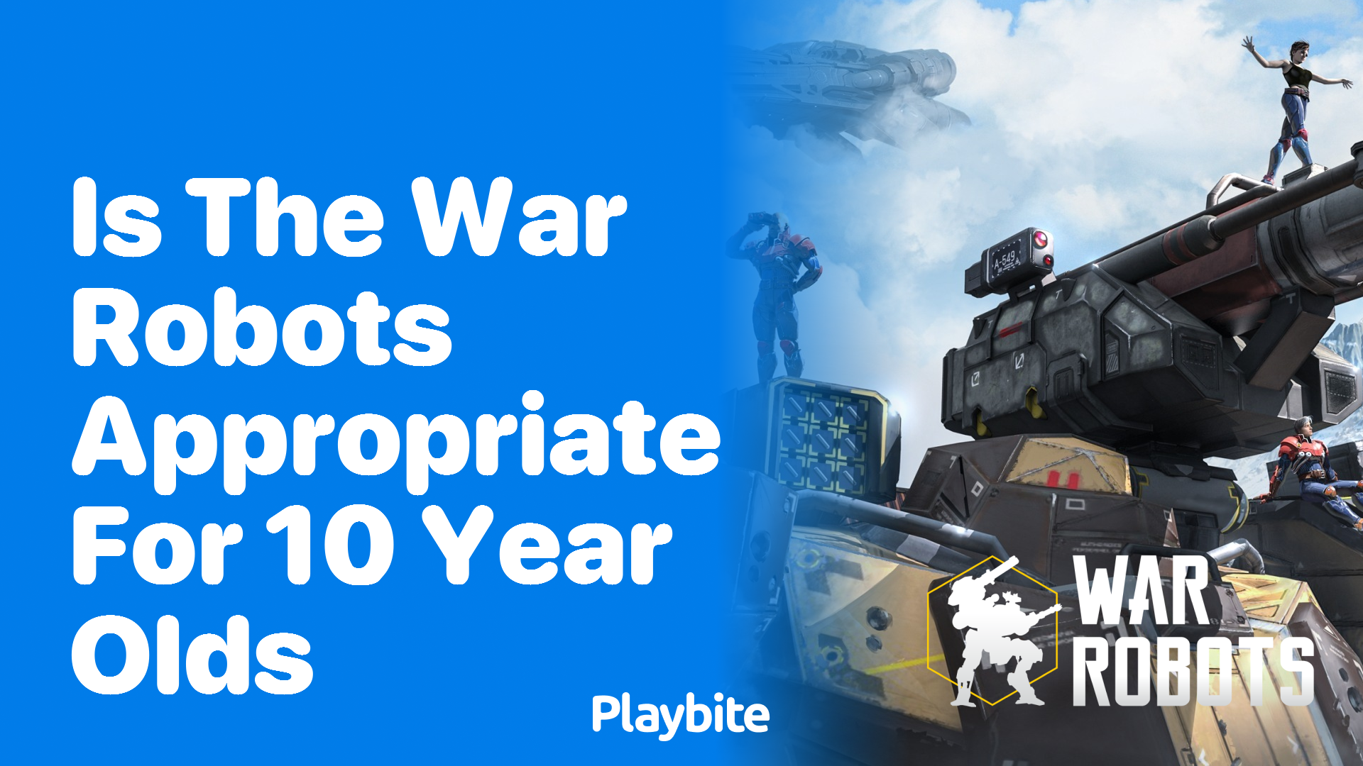 Is War Robots Appropriate for 10 Year Olds? Let&#8217;s Find Out!